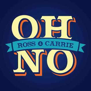 Picture of a podcast: Oh No Ross And Carrie