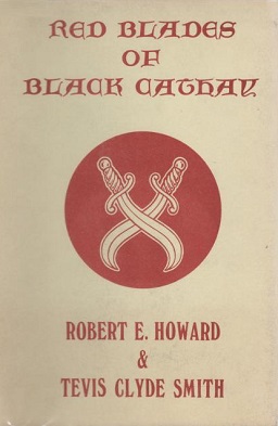 <i>Red Blades of Black Cathay</i>