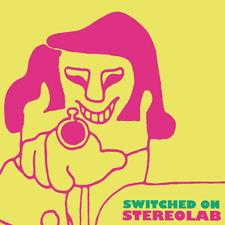 <i>Switched On</i> 1992 compilation album by Stereolab