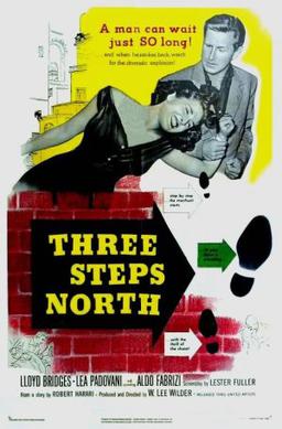 <i>Three Steps North</i> 1951 film by W. Lee Wilder