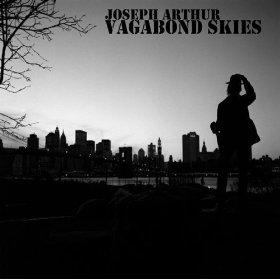 <i>Vagabond Skies</i> 2008 EP by Joseph Arthur