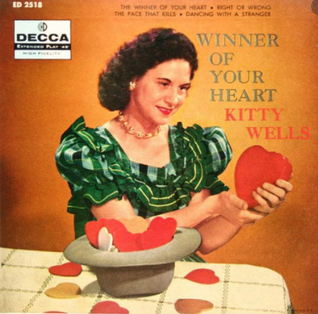 <i>Winner of Your Heart</i> 1956 studio album by Kitty Wells