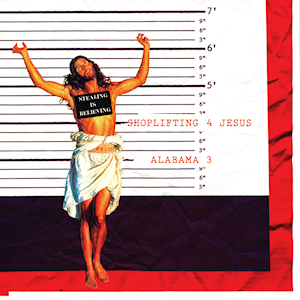 <i>Shoplifting 4 Jesus</i> 2011 studio album by Alabama 3