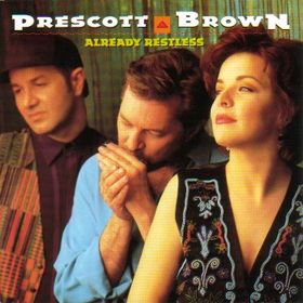 <i>Already Restless</i> 1994 studio album by Prescott-Brown