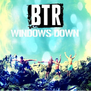 windows down big time rush скачать