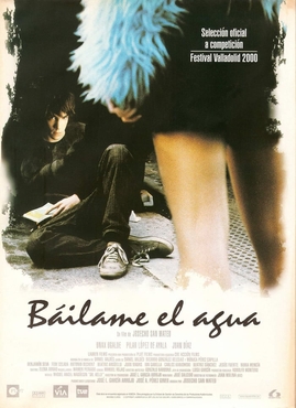 <i>Fill Me with Life</i> 2000 Spanish film