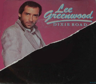 Total 38+ imagen lee greenwood dixie road