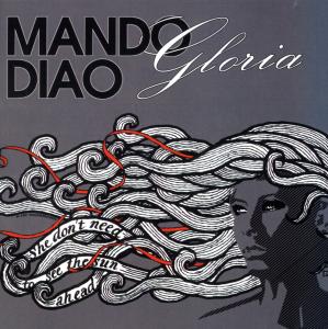 Gloria (Mando Diao song)