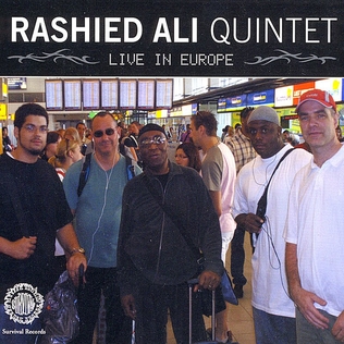 <i>Live in Europe</i> (Rashied Ali Quintet album) 2009 live album by Rashied Ali Quintet