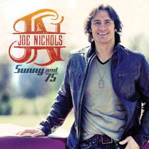 <span class="mw-page-title-main">Sunny and 75</span> 2013 single by Joe Nichols