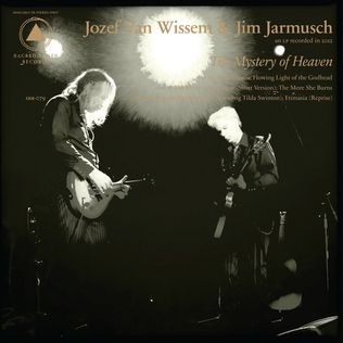 <i>The Mystery of Heaven</i> 2012 studio album by Jozef van Wissem & Jim Jarmusch