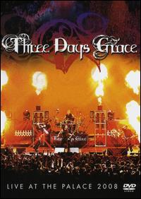 <i>Live at the Palace 2008</i> 2008 video by Three Days Grace