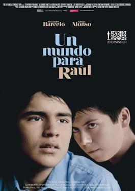 <i>A World for Raúl</i> 2012 Mexican film