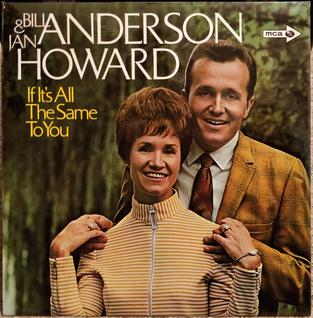 <i>If Its All the Same to You</i> (album) 1970 studio album by Bill Anderson and Jan Howard
