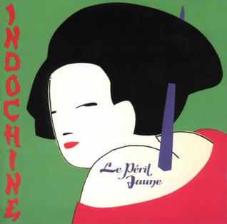 <i>Le Péril jaune</i> 1983 studio album by Indochine