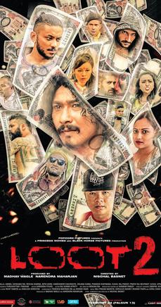 <i>Loot 2</i> 2017 Nepalese film