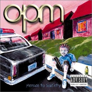 <i>Menace to Sobriety</i> (OPM album) 2000 studio album by OPM