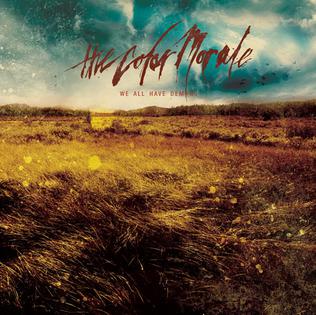 <i>We All Have Demons</i> 2009 studio album by The Color Morale