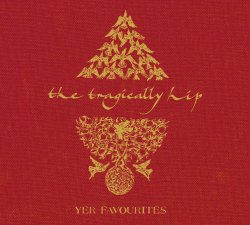 <i>Yer Favourites</i> 2005 greatest hits album by the Tragically Hip