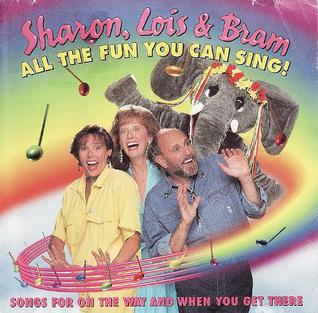 <i>All the Fun You Can Sing!</i> 1993 studio album by Sharon, Lois & Bram