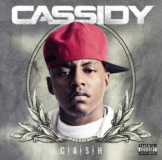 <i>C.A.S.H.</i> (album) 2010 studio album by Cassidy