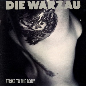 <span class="mw-page-title-main">Strike to the Body</span> 1990 single by Die Warzau