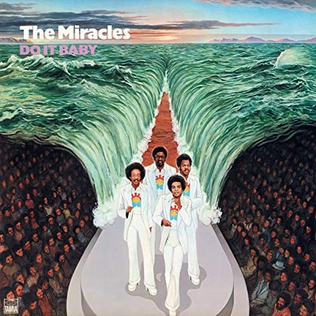 <i>Do It Baby</i> (album) 1974 studio album by The Miracles