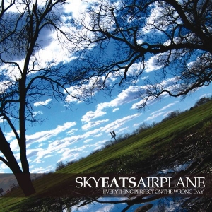 <i>Everything Perfect on the Wrong Day</i> 2006 studio album by Sky Eats Airplane