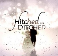 <i>Hitched or Ditched</i> American TV series or program