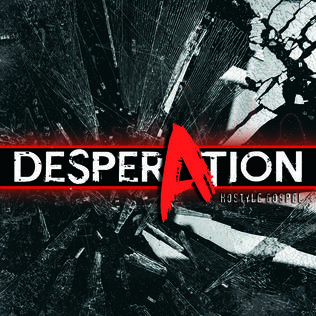 <i>Desperation</i> (Hostyle Gospel album) 2013 studio album by Hostyle Gospel