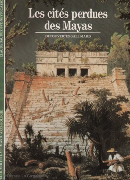 <i>Lost Cities of the Maya</i> 1987 book by Claude-François Baudez and Sydney Picasso