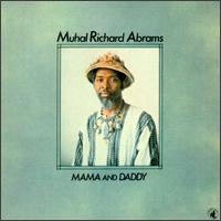 <i>Mama and Daddy</i> album by Muhal Richard Abrams