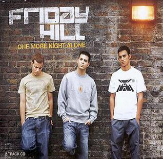 <span class="mw-page-title-main">One More Night Alone</span> 2006 single by Friday Hill