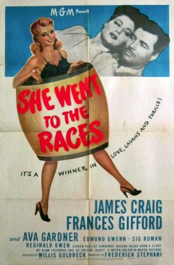 <i>She Went to the Races</i> 1945 film by Willis Goldbeck