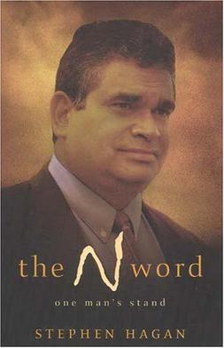 <i>The N Word: One Mans Stand</i> Book by Stephen Hagan