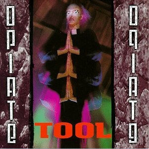 <i>Opiate</i> (EP) 1992 EP by Tool