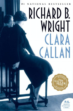 <i>Clara Callan</i> 2001 novel by Richard B. Wright