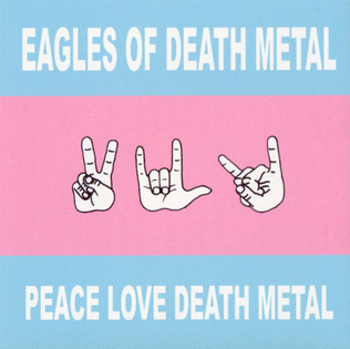 File:Eagles of Death Metal - Peace, Love, Death Metal album cover.png