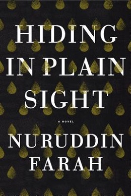 <i>Hiding in Plain Sight</i> (novel) 2014 novel by Nuruddin Farah