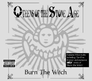 File:Queens of the Stone Age - Burn the Witch.jpg