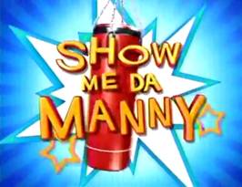 File:Show Me Da Manny title card.jpg