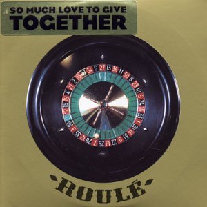 <span class="mw-page-title-main">So Much Love to Give</span> 2002 single by Together