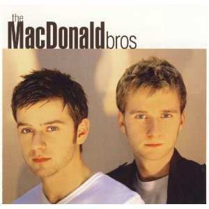 <i>The MacDonald Brothers</i> (album) 2007 studio album by The MacDonald Brothers