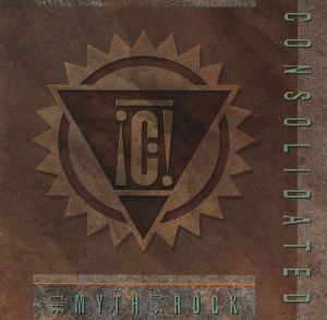 <i>The Myth of Rock</i> 1990 studio album by Consolidated