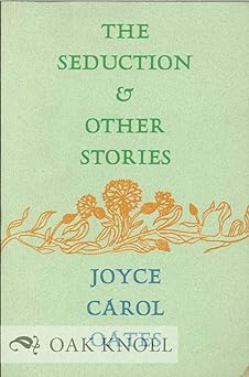 <i>The Seduction and Other Stories</i> American collection of short stories