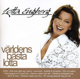 <i>Världens bästa lotta</i> 2006 compilation album by Lotta Engberg