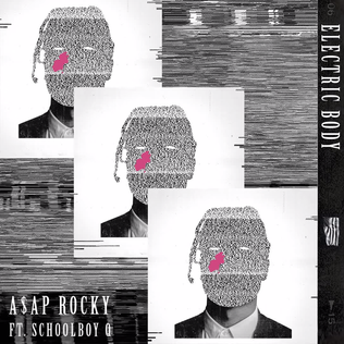 <span class="mw-page-title-main">Electric Body</span> 2015 song by ASAP Rocky featuring Schoolboy Q