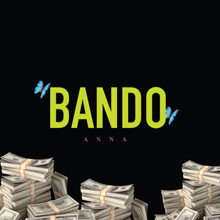 <span class="mw-page-title-main">Bando (Anna song)</span> 2020 song by Anna