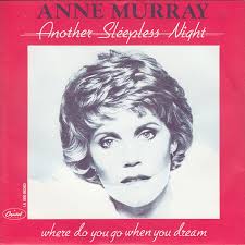 <span class="mw-page-title-main">Another Sleepless Night (Anne Murray song)</span> 1982 single by Anne Murray