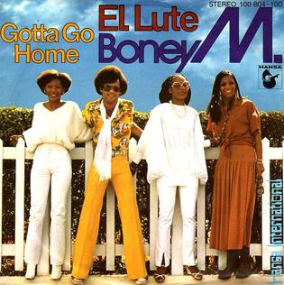 <span class="mw-page-title-main">El Lute/Gotta Go Home</span> 1979 single by Boney M.